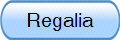Regalia